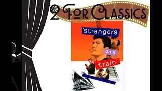 Strangers on a Train Review P1