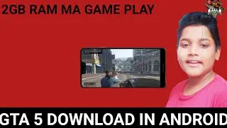 HOW TO DOWNLOAD GTA5 IN ANDROID||HOW TO GAME PLAY GTA5  IN ANDROID2021||GTA5 GAMEPLAY