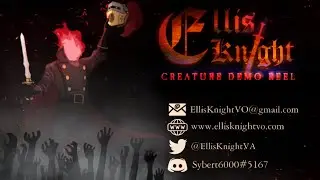 Ellis Knight - Creature Reel 2022