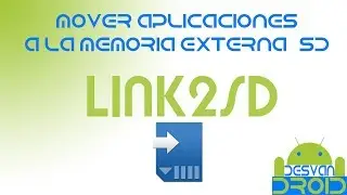 Mover Aplicaciones a la SD | LINK2SD