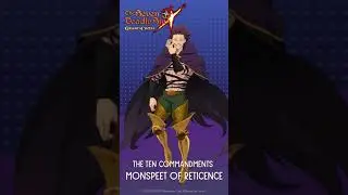 [7DS]  Monspeet of Reticence Ultimate Move