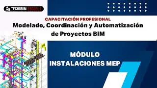 CURSO PROFESIONAL - MODELADO Y COORDIINACIÓN DE PROYECTOS MEP - #1