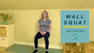 Wall Squat | Instil Physio