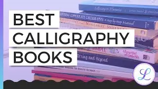 BEST CALLIGRAPHY BOOKS 2023 (Traditional, Beginner + Modern) 