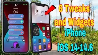 New 6 Tweaks/Widgets on iPhone | iOS 14 - 14.6/uncOver/Checkra1n Tweaks