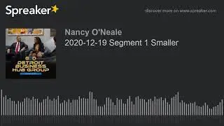 2020-12-19 Segment 1 Smaller