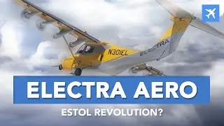 Electric STOL? Electra Aero Review & Specs!