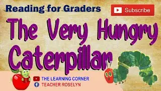 The Very Hungry Caterpillar