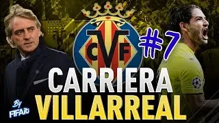 FIFA 17 - CARRIERA VILLARREAL #7 - NON È ANCORA FINITA!