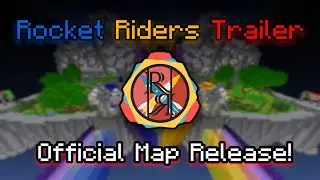 Rocket Riders Trailer + Official Map Release! (Download in Description)