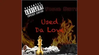 Used Da Love