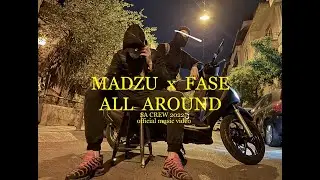 Madzu X Fase - All Around [Official Music Video] Still Alive 2022