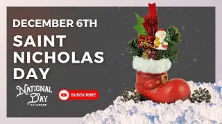 ST. NICHOLAS DAY | December 6th - National Day Calendar