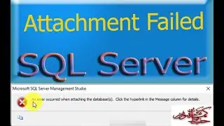 An error occurred When attaching the database | MDF file Cannot attach SQL Server Solved
