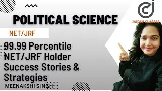 NTA UGC NET 2023 Political Science I 99.99 Percentile NET/JRF Holder Success Stories & Strategies
