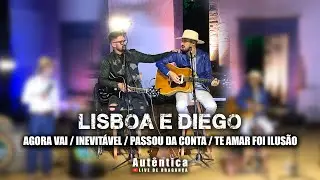 LISBOA E DIEGO - SEQUÊNCIA BRUNO E MARRONE (AUTÊNTICA LIVE DE BRAGANÇA - LIVE) Sertanejo 2020