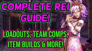 Paladins - Rei Guide! Loadouts, Team Comps, Gameplay Tips & More!