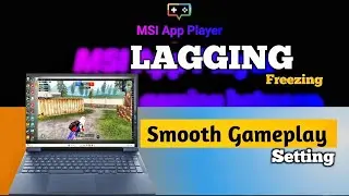 Msi App Player Bgmi 3.6 lagging issue Fix in PC Emulator | Msi app bgmi lagging Freezing fix The5911