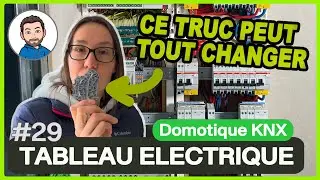 Réaliser son TABLEAU ÉLECTRIQUE - Tout ce qu’il faut faire ou ne pas faire ! [Domotique KNX]