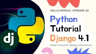 Membuat Hello World #2 - Belajar Django 4.1