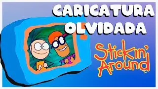 Grafitos La caricatura olvidada de Nickelodeon / Stickin Around