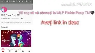 Promovare pt MLP Pinkie Pony TM♥