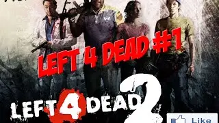 Left4Dead (Temporada 1) Ep#1 - O Inicio De Tudo!
