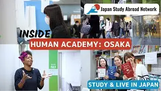Human Academy Osaka | Study & Live in Japan