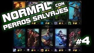 NORMAL #4 con PERROS SALVAJES - League of Legends