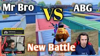 MR BRO VS ABG | MR BRO VS AFG BEST GAMERS | NEW BATTLE | PUBG MOBILE
