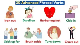 Master 20 Advanced Phrasal Verbs to Become Fluent in English Improve Your English Vocabulary