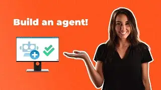 Build an agent