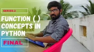 Functions Series-2(Final) in Python |Python for beginners |Learn Python Tamil | @kalaistechiview4611