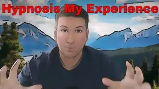 Hypnosis My Experience