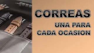¿Qué correa elegir para mi reloj?