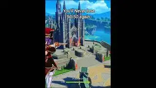 Genshin Impact You'll Never lose 50/50 again