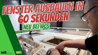 Fenster ausbauen in 60 SEKUNDEN! | Neu bei WCS | WCS Goch