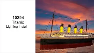 【BX476 installation video】Briksmax Light Kit For Lego Titanic 10294