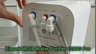 Xiaomi MIJIA Water Purifier 1200G Pro - Unboxing & Review!
