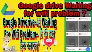 How to Fix Google drive Waiting to upload Error in Android