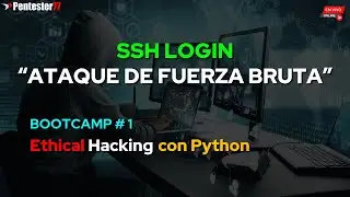 BOOTCAMP #1 - SSH LOGIN BRUTE FORCE - HACKING CON PYTHON
