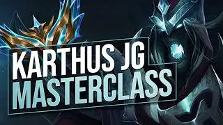 KARTHUS JUNGLE MASTERCLASS: HOW RANK 1 KARTHUS DOMINATES IN THE JUNGLE