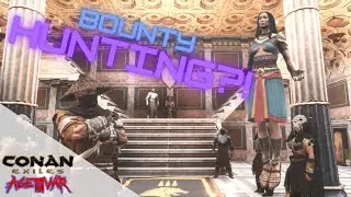 Hunting, Like a Bounty Hunter?! | Conan Exiles War Ep99