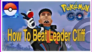 Leader Cliff Pokemon go..