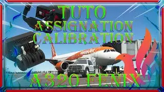 TUTO ASSIGNATION CALIBRATION HONEYCOMB A320 FENIX microsoft flight simulator 2020