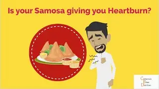 Is your Samosa giving you Heartburn?