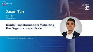 Jason Tan | Framework & Lessons Learned From Building a Generative AI Application | ADA23