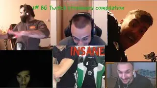 BG Twitch Streamers Compilation #1