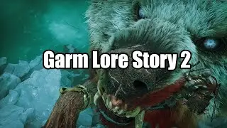Garm Lore Story 2--God of War Ragnarok Lore --Story Spoilers