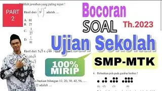 SOAL UJIAN SEKOLAH (US) MATEMATIKA SMP. Lengkap dengan Pembahasan Tahun 2023